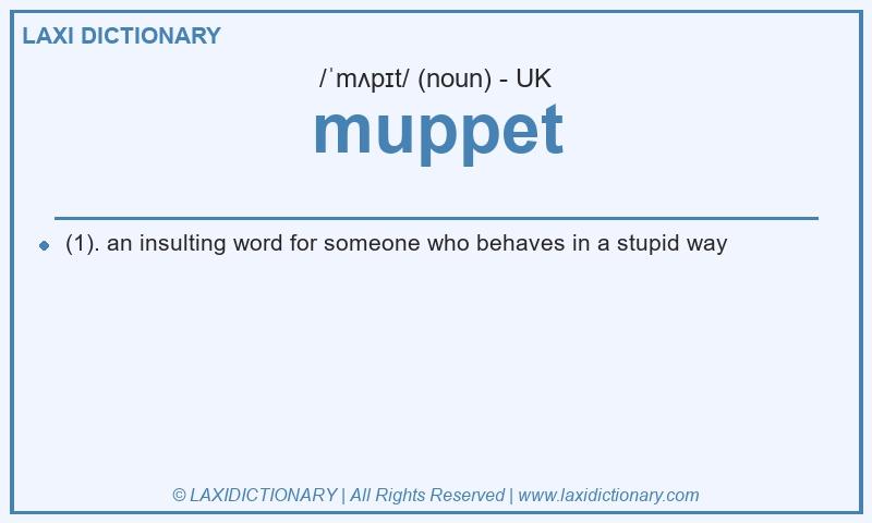 Definition muppet in British English