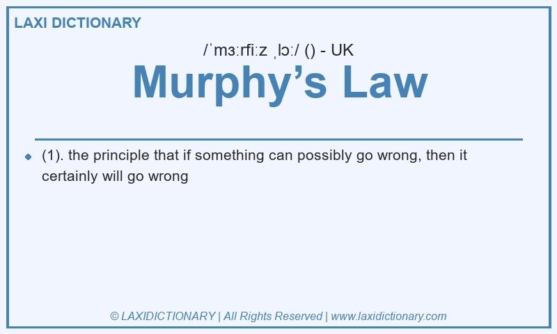 Definition Murphy’s Law in British English