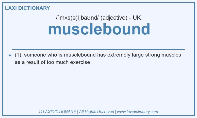 Definition musclebound in British English