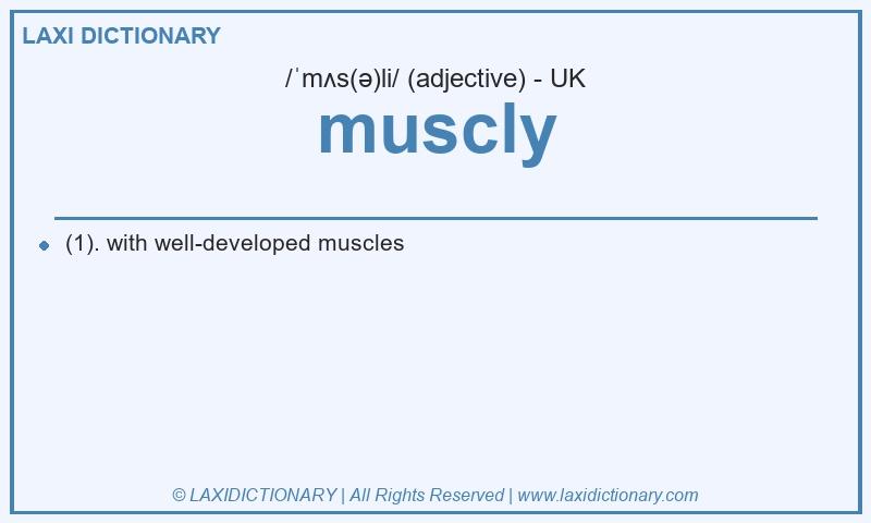 Definition muscly in British English