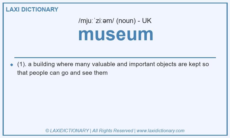 Definition museum in British English