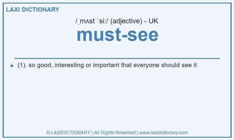 Definition must-see in British English