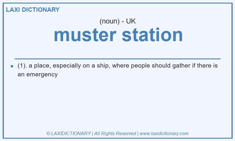 Definition muster station in British English