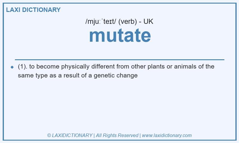 Definition mutate in British English