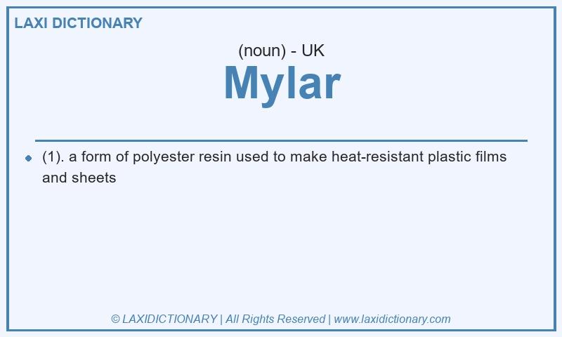 Definition Mylar in British English