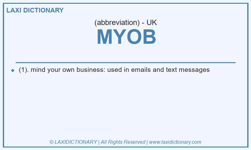 Definition MYOB in British English