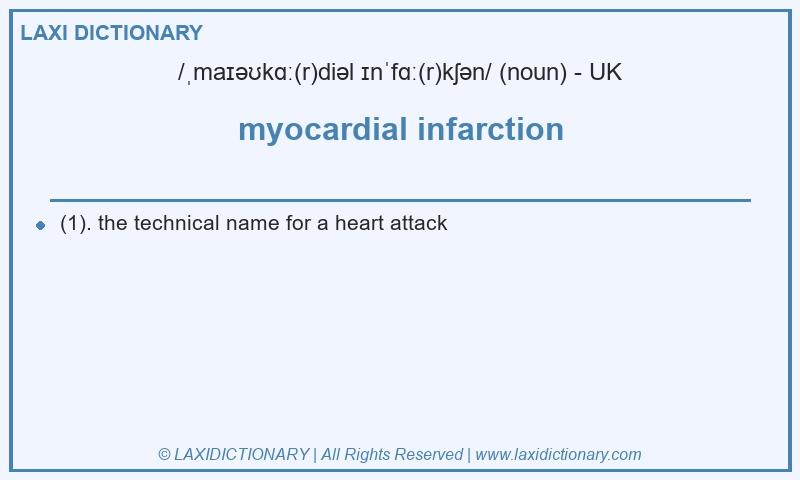 Definition myocardial infarction in British English