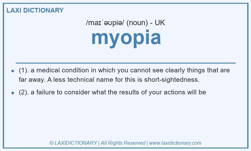 Definition myopia in British English