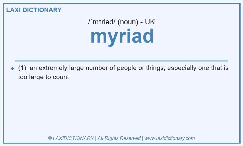 Definition myriad in British English
