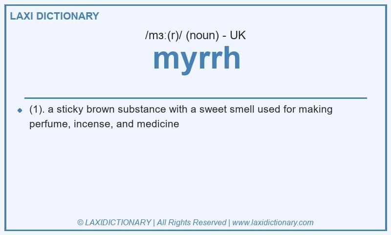 Definition myrrh in British English