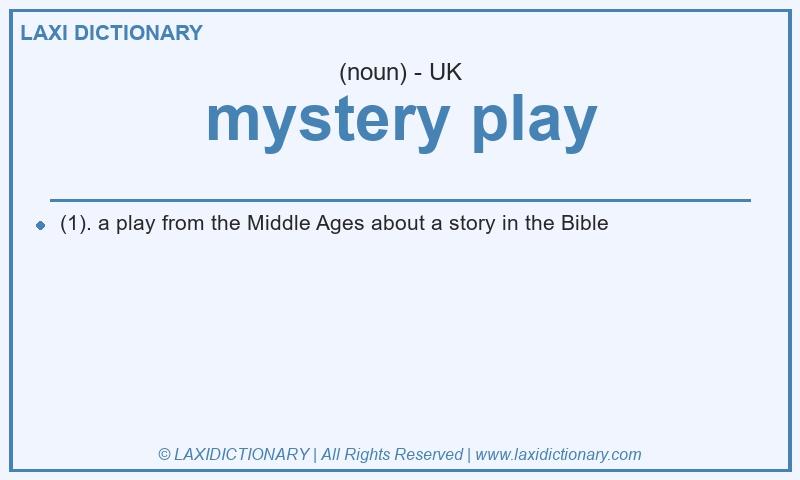 Definition mystery play in British English