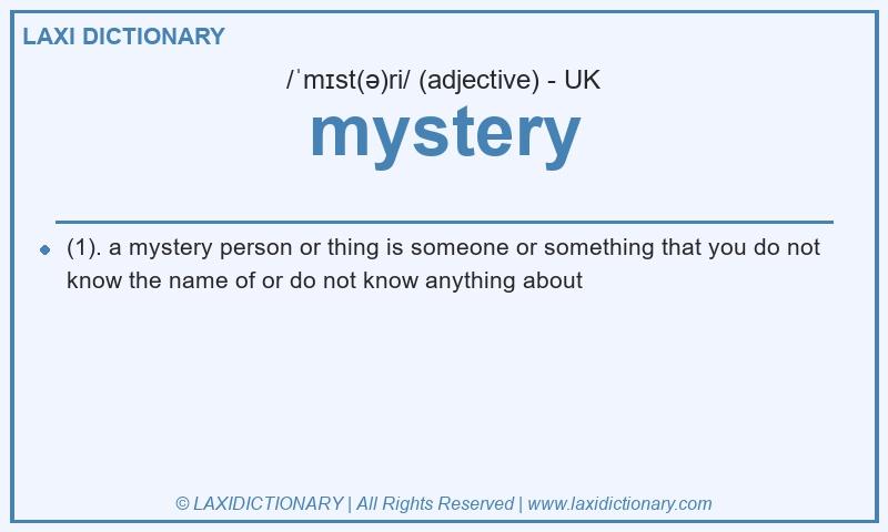 Definition mystery in British English