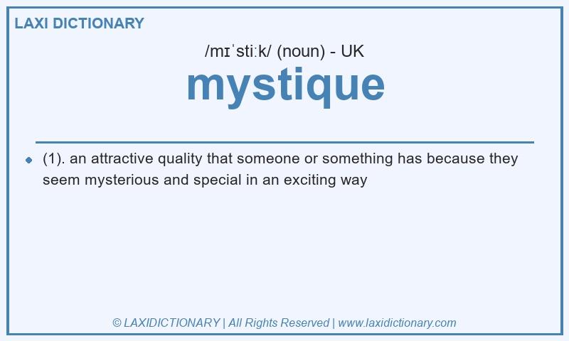 Definition mystique in British English
