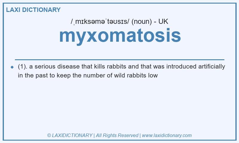 Definition myxomatosis in British English