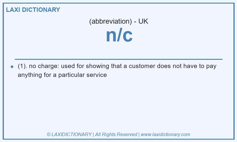 Definition n/c in British English