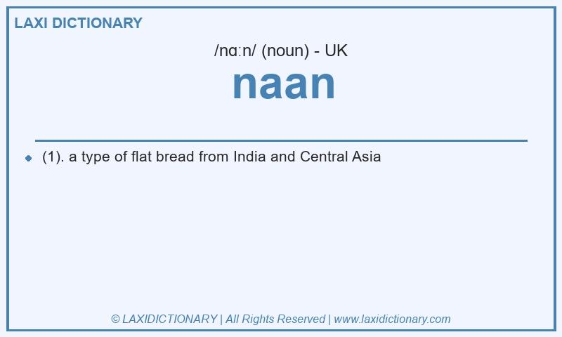 Definition naan in British English
