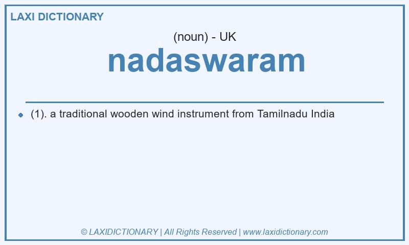 Definition nadaswaram in British English