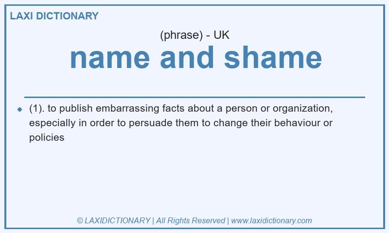 Definition name and shame in British English