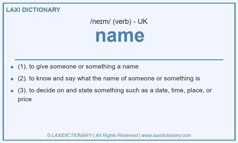 Definition name in British English