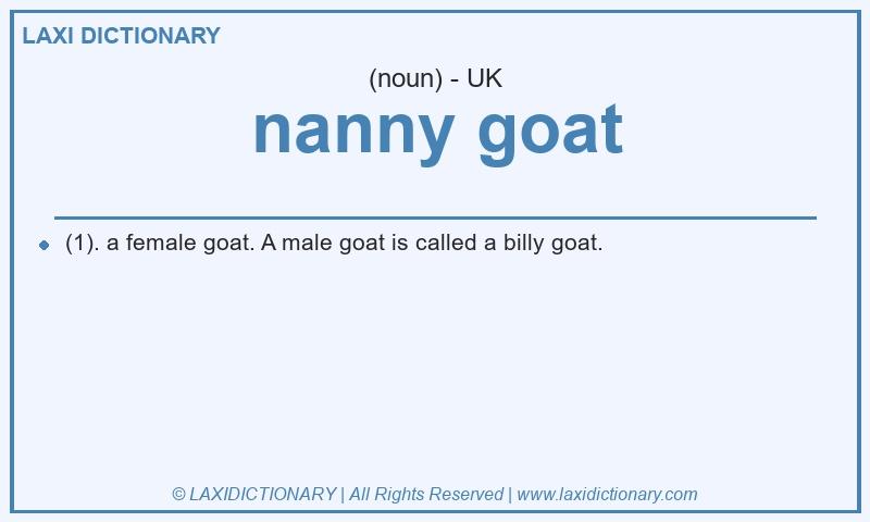Definition nanny goat in British English
