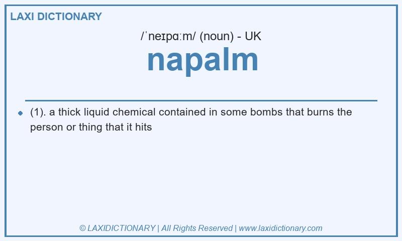 Definition napalm in British English