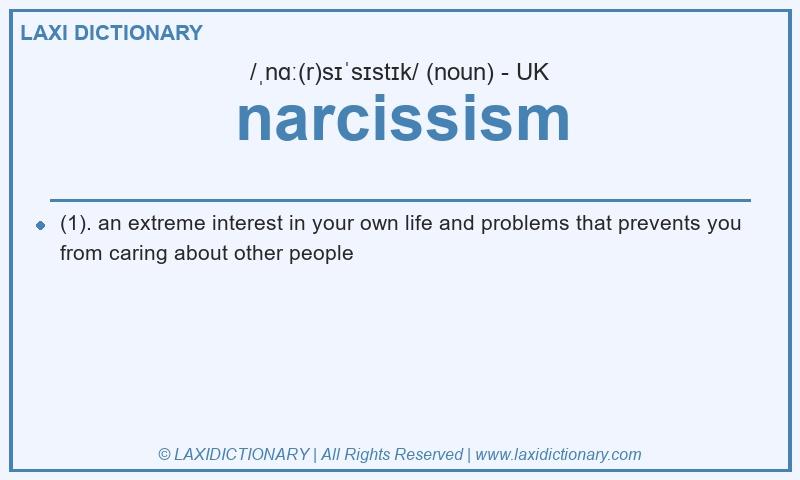 Definition narcissism in British English