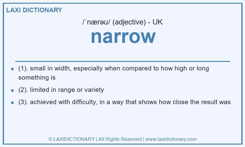 Definition narrow in British English