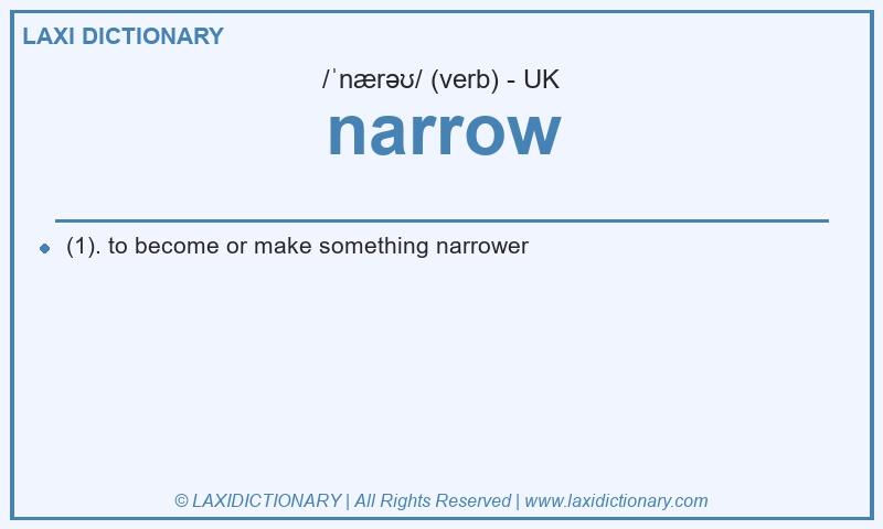 Definition narrow in British English