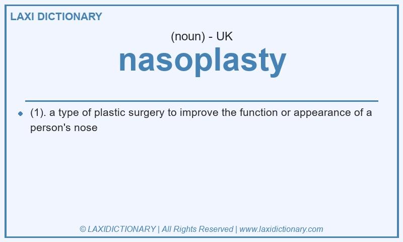 Definition nasoplasty in British English