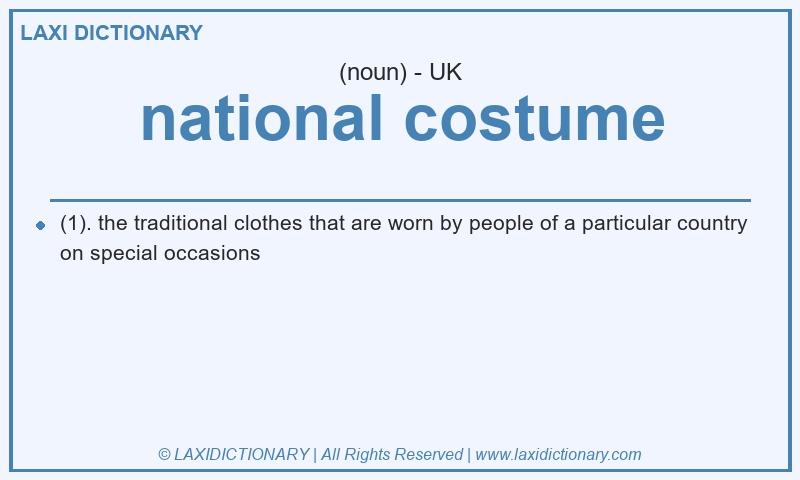 Definition national costume in British English