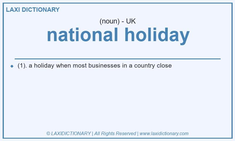 Definition national holiday in British English