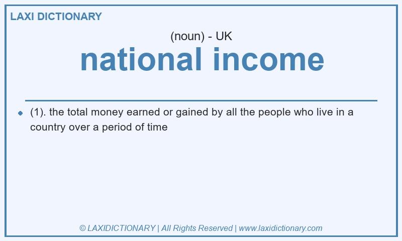 Definition national income in British English