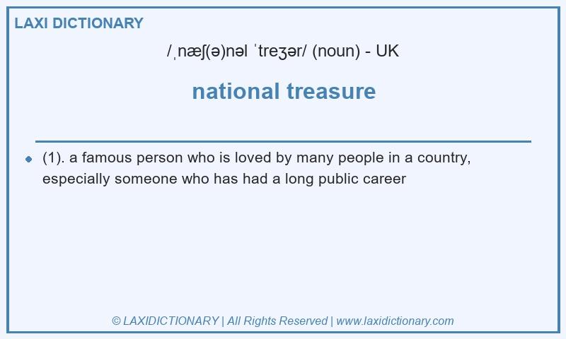 Definition national treasure in British English