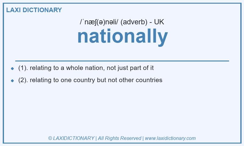 Definition nationally in British English