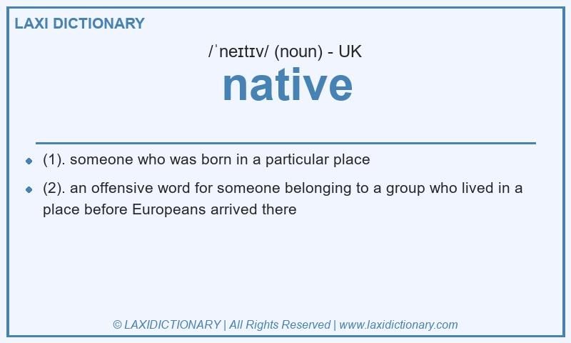 Definition native in British English