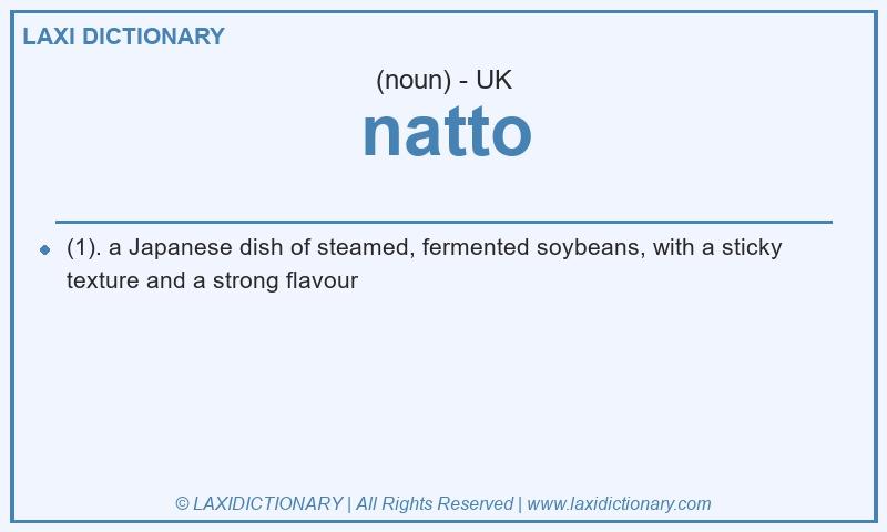 Definition natto in British English