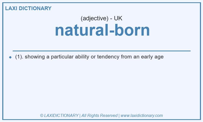 Definition natural-born in British English