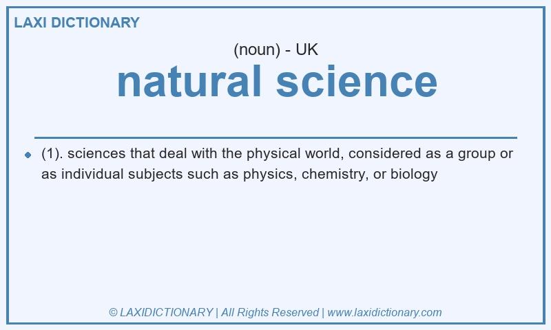 Definition natural science in British English