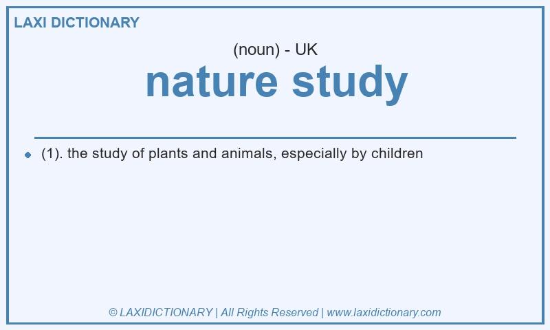 Definition nature study in British English