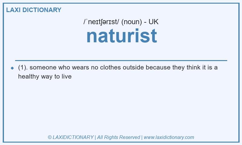 Definition naturist in British English