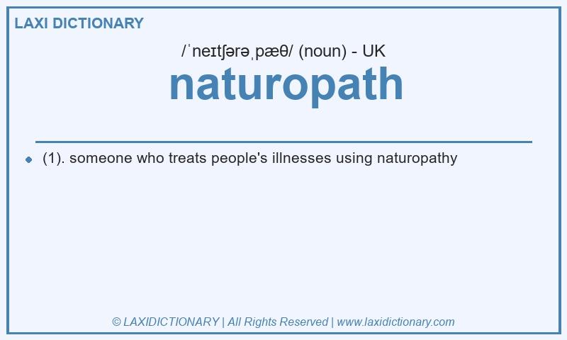 Definition naturopath in British English