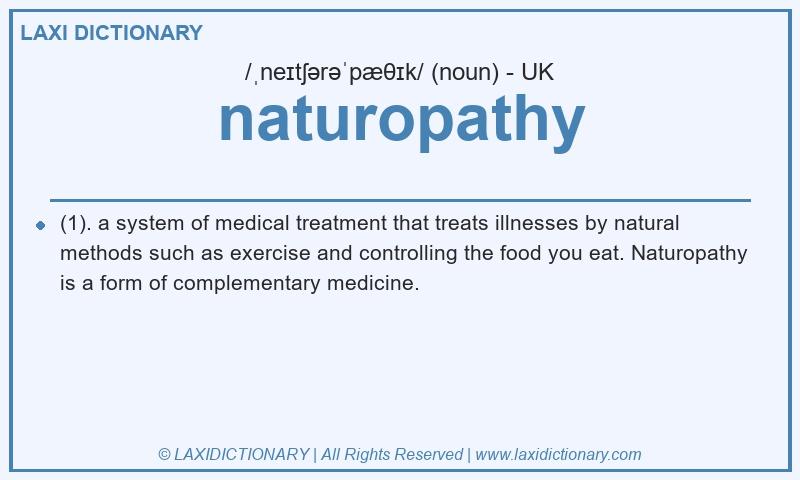 Definition naturopathy in British English