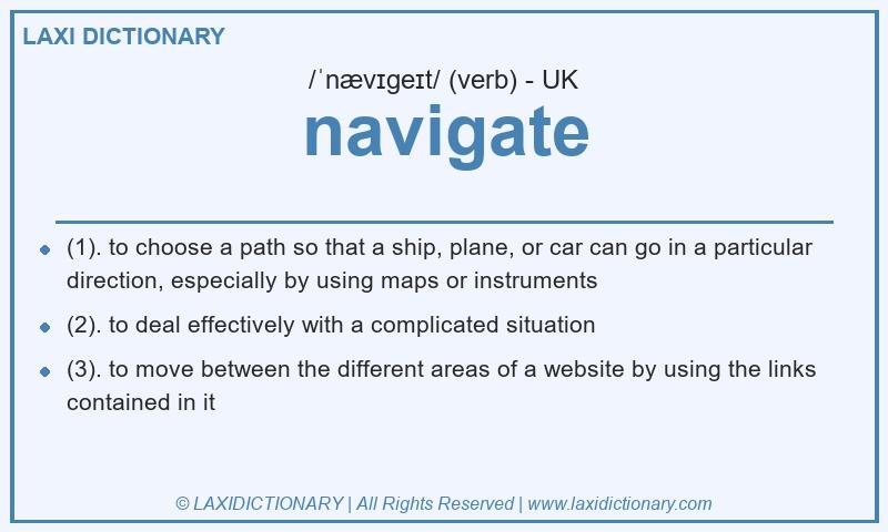Definition navigate in British English