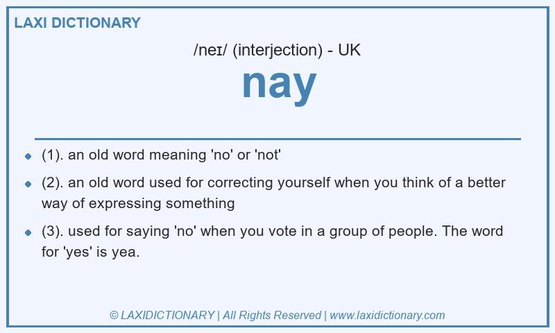 Definition nay in British English