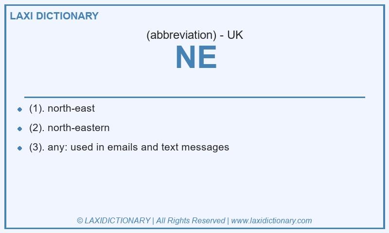 Definition NE in British English