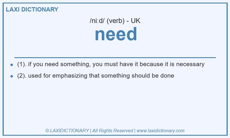 Definition need in British English