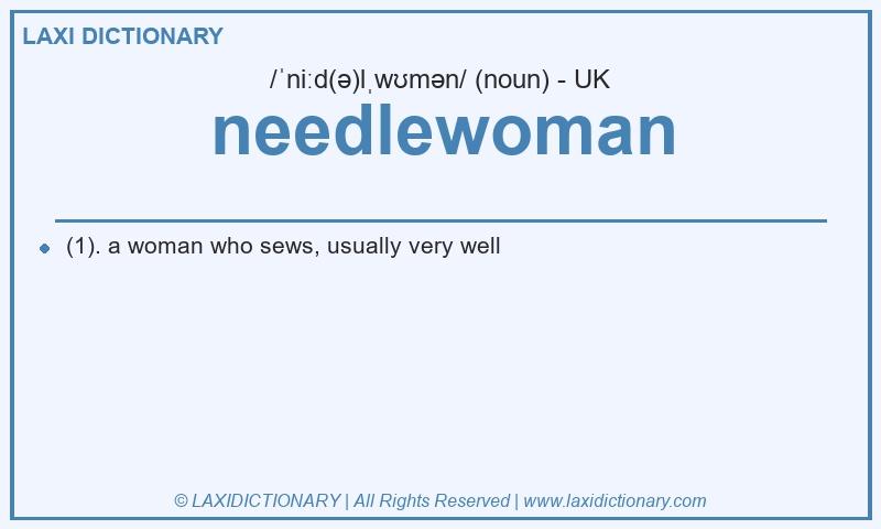 Definition needlewoman in British English