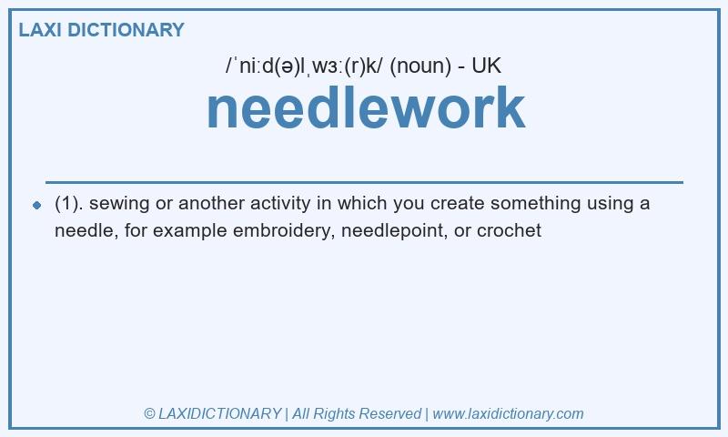 Definition needlework in British English