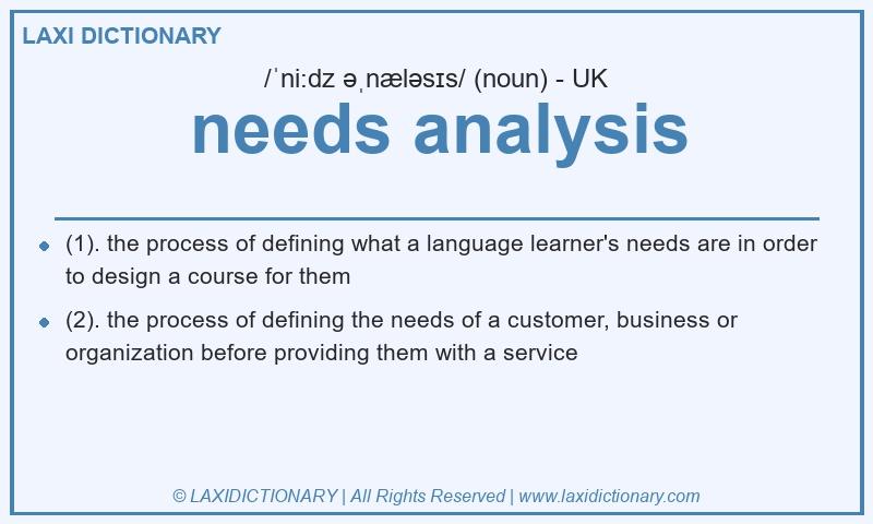 Definition needs analysis in British English