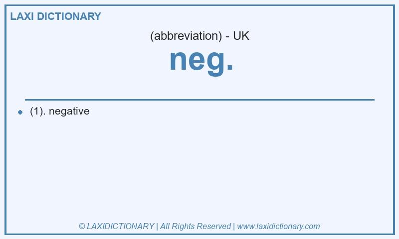 Definition neg. in British English